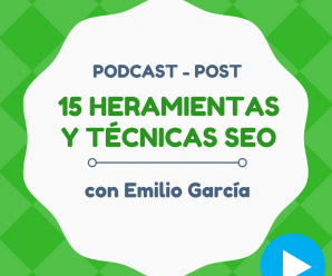 15 Herramientas y Técnicas SEO que he descubierto esta semana